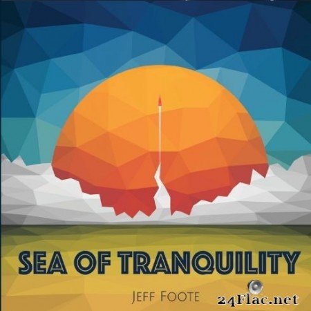 Jeff Foote - Sea of Tranquility (2020) FLAC