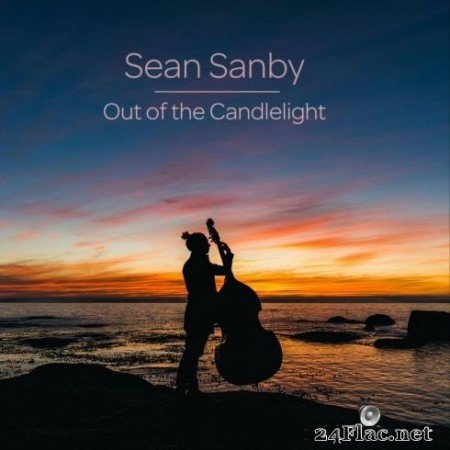 Sean Sanby - Out of the Candlelight (2020) FLAC