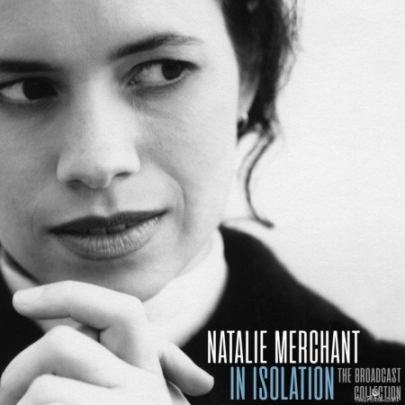 Natalie Merchant - In Isolation (Live) (2020) FLAC