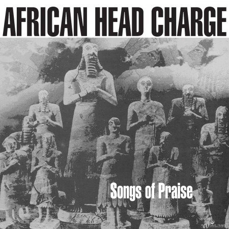 African Head Charge - Songs Of Praise (2020) FLAC