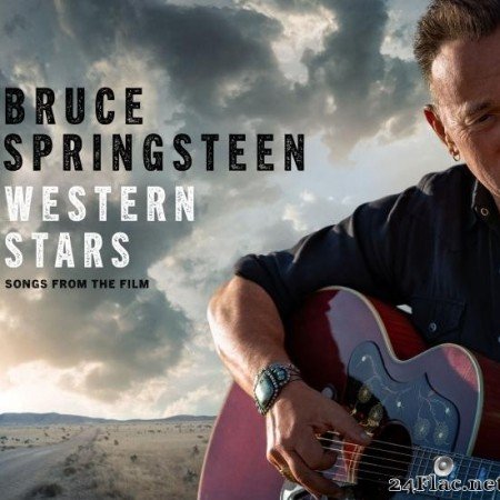Bruce Springsteen - Western Stars - Songs From The Film (2019) [FLAC (tracks)]