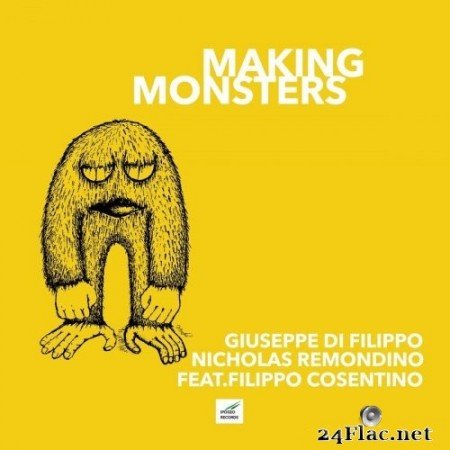 Giuseppe Di Filippo - Making Monsters (2020) FLAC