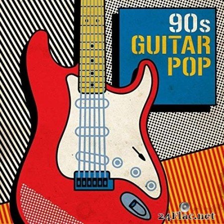 90s Guitar Pop (2020) FLAC