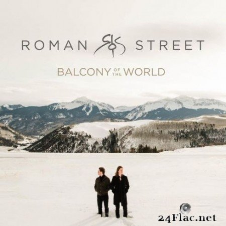 Roman Street - Balcony of the World (2020) FLAC