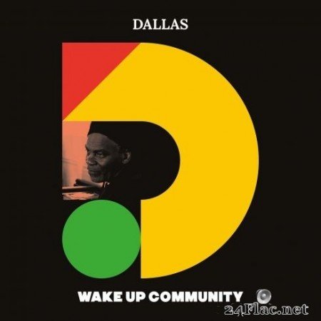 Dallas - Wake up Community (2020) FLAC