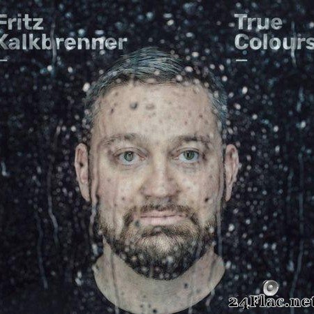 Fritz Kalkbrenner - True Colours (2020) [FLAC (tracks)]