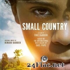 Renaud Barbier - Small Country (Original Motion Picture Soundtrack) (2020) FLAC