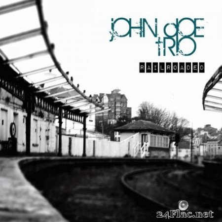 John Doe Trio - Railroaded (2020) FLAC