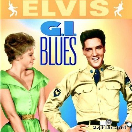 Elvis Presley - G.I. Blues (Original Soundtrack) (1960/2020) Hi-Res