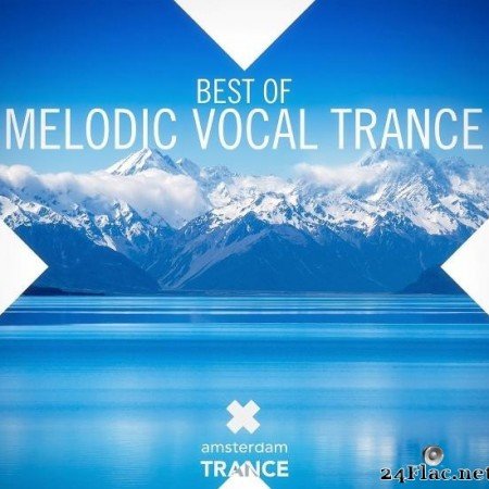 VA - Best Of Melodic Vocal Trance (2014) [FLAC (tracks)]