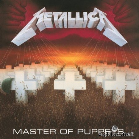 Metallica - Master of Puppets (Remastered) (1986/2020) Hi-Res