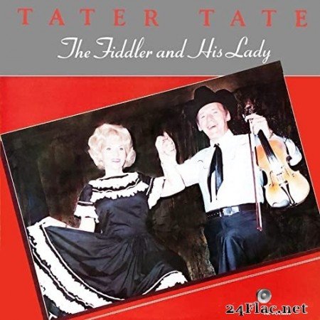 Tater Tate - The Fiddler and His Lady (1981/2020) Hi-Res