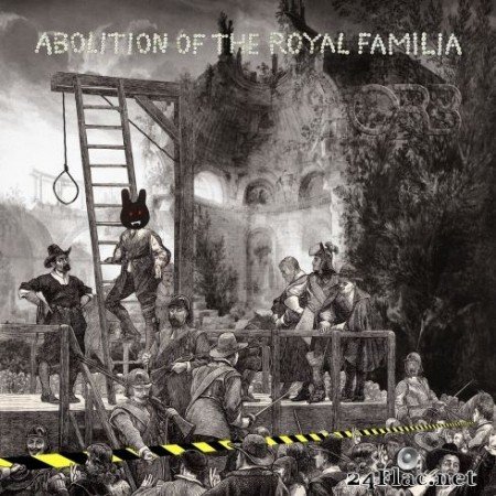 The Orb - Abolition of the Royal Familia (2020) FLAC