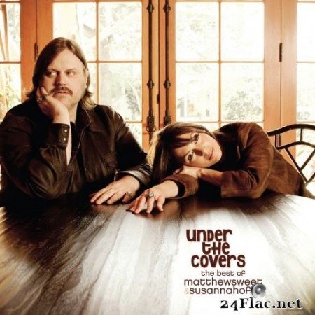 Matthew Sweet & Susanna Hoffs - Under the Covers: The Best of Matthew Sweet & Susanna Hoffs (2020) FLAC