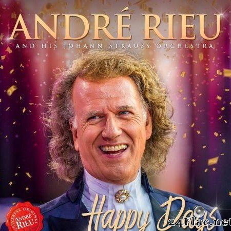 Andre Rieu - Happy Days (2019) [FLAC (tracks)]