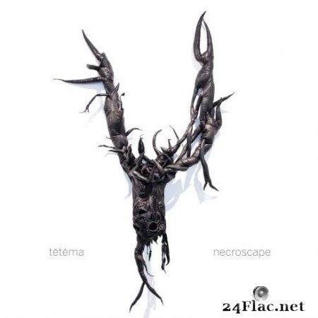 Tētēma - Necroscape (2020) FLAC