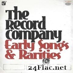 The Record Company - Early Songs & Rarities (2020) FLAC