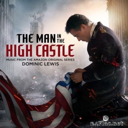 Dominic Lewis - The Man in the High Castle (Music from the Amazon Original Series) (2020) Hi-Res
