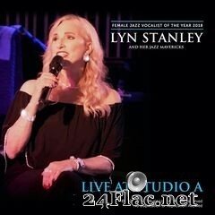 Lyn Stanley - Live at Studio A (2020) FLAC