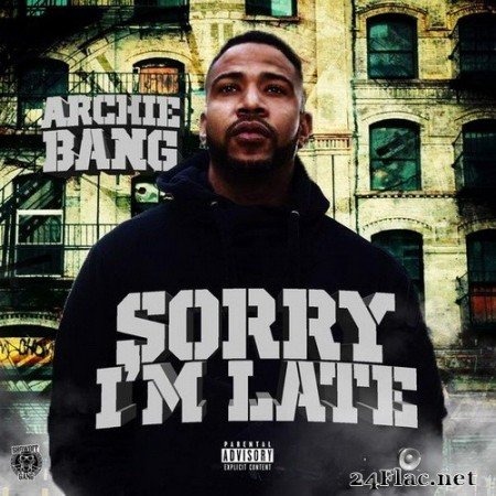 Archie Bang - Sorry I’m Late EP (2020) Hi-Res