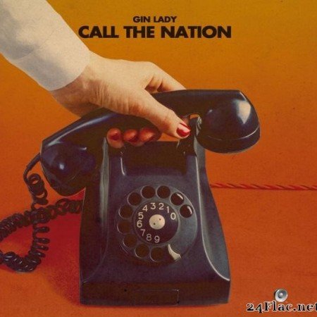 Gin Lady - Call The Nation (2015) [FLAC (tracks + .cue)]