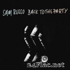 Sam Russo - Back to the Party (2020) FLAC