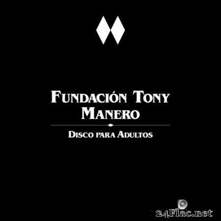 Fundacion Tony Manero - Disco para Adultos (2020) Hi-Res