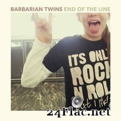 Barbarian Twins - End of the Line (2020) FLAC