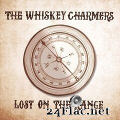 The Whiskey Charmers - Lost on the Range (2020) FLAC