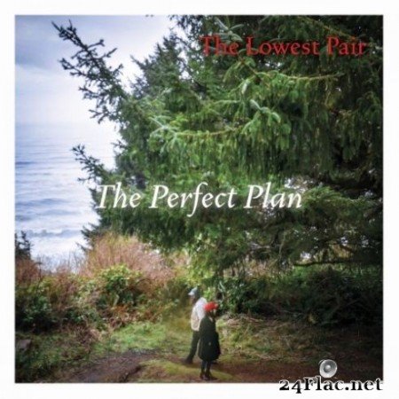 The Lowest Pair - The Perfect Plan (2020) FLAC