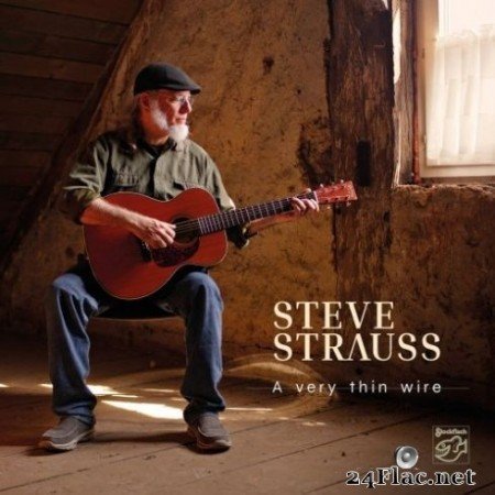 Steve Strauss - A Very Thin Wire (2020) Hi-Res