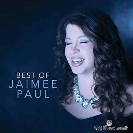 Jaimee Paul - Best Of Jaimee Paul (2020) FLAC