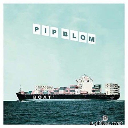 Pip Blom - Boat (Deluxe) (2020) FLAC