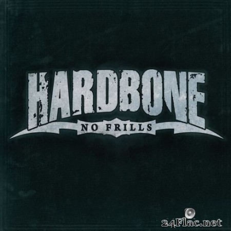 HARDBONE - No Frills (2020) FLAC