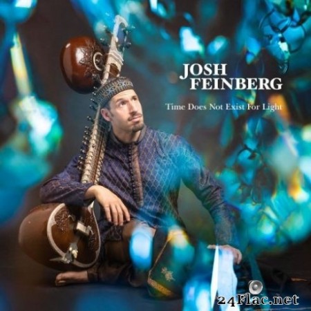 Josh Feinberg - Time Does Not Exist For Light (2020) FLAC