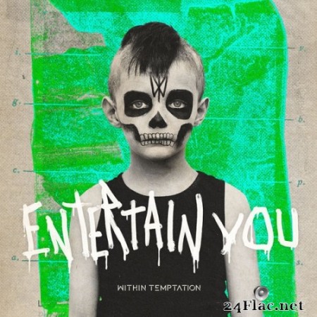 Within Temptation - Entertain You (2020) Hi-Res