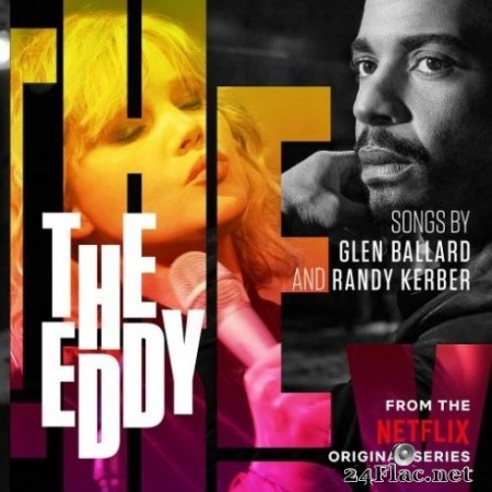 The Eddy - The Eddy (From The Netflix Original Series) (2020) Hi-Res + FLAC