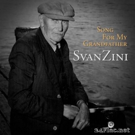 SvanZini - Song for My Grandfather (2020) FLAC