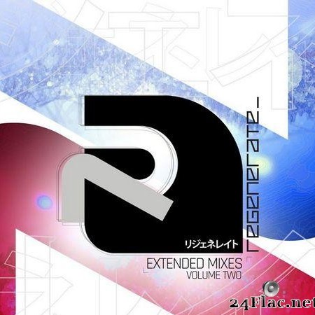 VA - Regenerate (Extended Mixes Volume Two) (2020) [FLAC (tracks)]