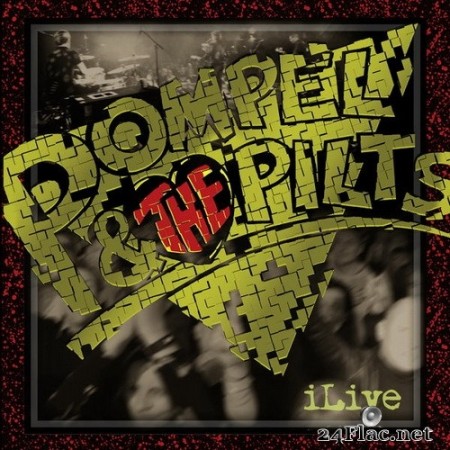 Pompel & The Pilts - iLive (2020) Hi-Res