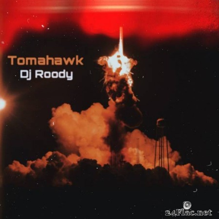 DJ Roody – Tomahawk [2020]