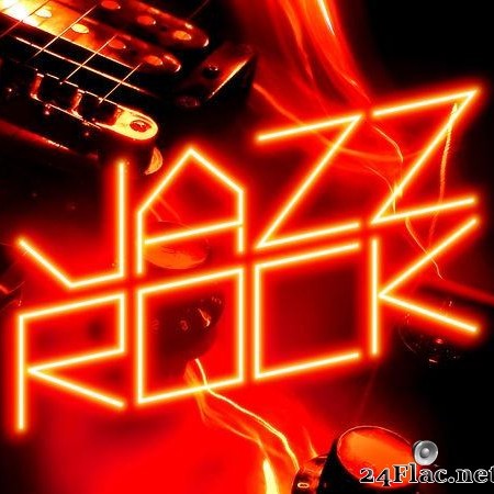 VA - Jazz Rock (2018) [FLAC (tracks)]