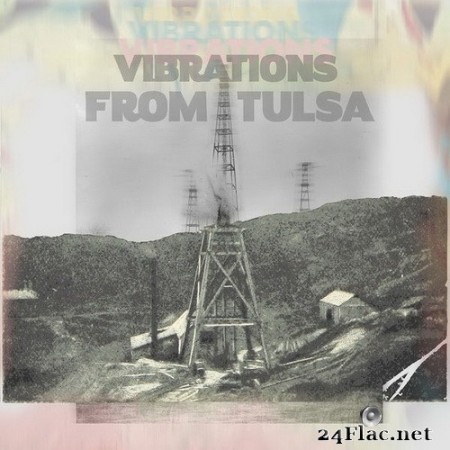 VA - Vibrations from Tulsa (2020) Hi-Res