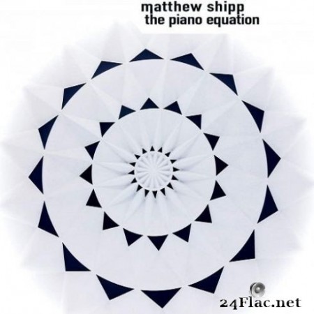 Matthew Shipp - The Piano Equation (2020) FLAC