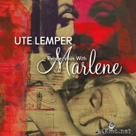 Ute Lemper - Rendezvous with Marlene (2020) FLAC