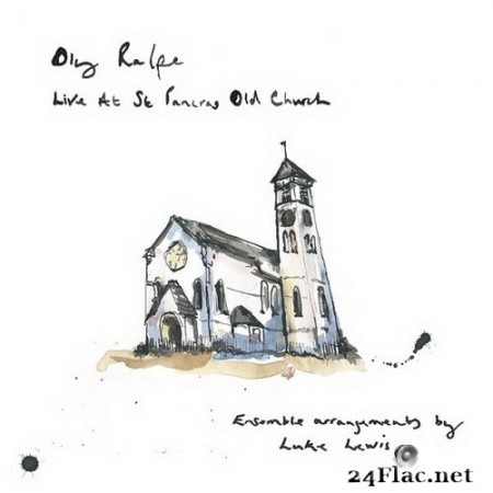 Oly Ralfe - Live At St Pancras Old Church (2020) Hi-Res