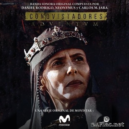 Daniel Rodrigo, Neønymus, Carlos M. Jara - Conquistadores (Original Soundtrack from the TV Series) (2019) Hi-Res