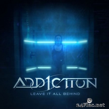 Add1ction - Leave It All Behind (2020) FLAC