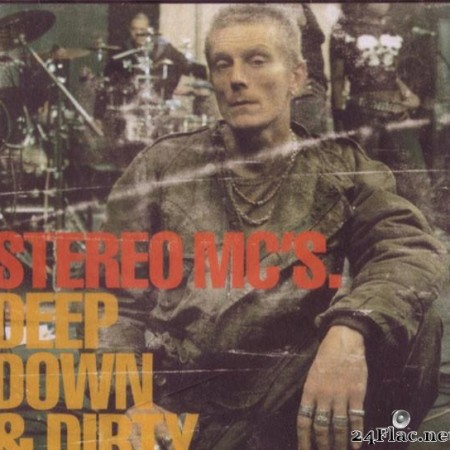 Stereo MC's - Deep Down & Dirty (2001) [FLAC (tracks + .cue)]