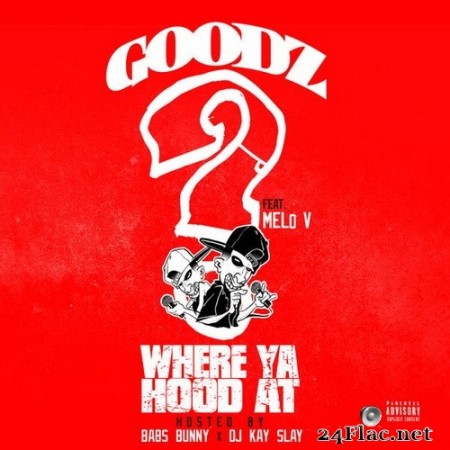 Goodz - Where Ya Hood At (2020) Hi-Res